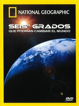 自然纪录片《改变世界的六度 Six Degrees Could Change the World》下载-零三纪录片资源网