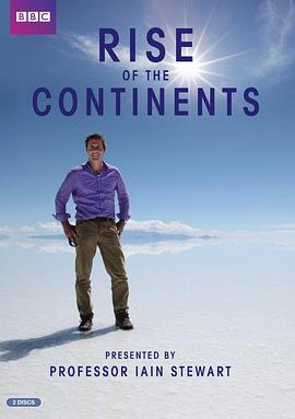 自然纪录片《大陆的崛起 Rise of the Continents》下载-零三纪录片资源网