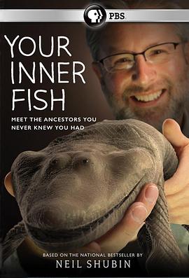 自然纪录片《你体内的鱼 Your Inner Fish》下载-零三纪录片资源网