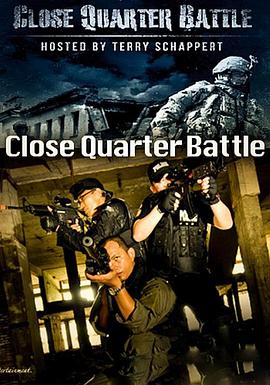 军事纪录片《室内近距离战斗 CQB: Close Quarter Battle》下载-零三纪录片资源网