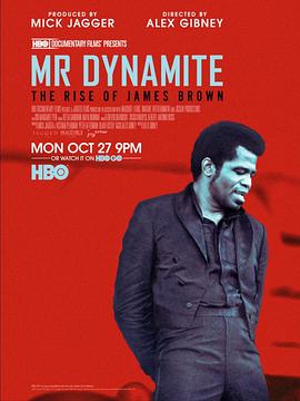 炸药先生:詹姆斯·布朗的崛起 Mr. Dynamite: The Rise of James Brown的海报