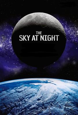 科学纪录片《仰望夜空 The Sky At Night》下载-零三纪录片资源网