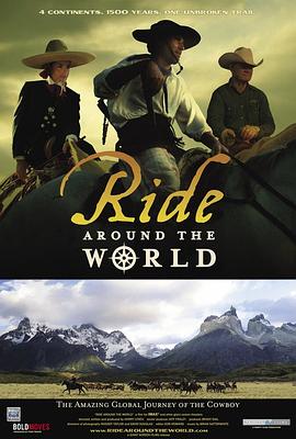 人文地理纪录片《乘骑文化 Ride Around the World》下载-零三纪录片资源网