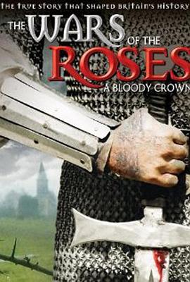 历史纪录片《玫瑰战争：血色王冠 The Wars of the Roses》下载-零三纪录片资源网