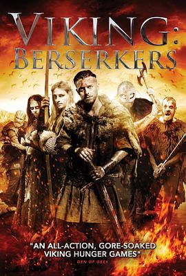 历史纪录片《维京之战：狂战士 Viking: The Berserkers》下载-零三纪录片资源网