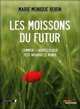 自然,探索纪录片《未来的收获 Les moissons du futur》下载-零三纪录片资源网