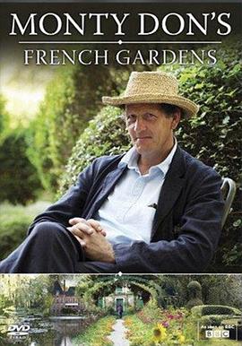 艺术纪录片《法国花园 Monty Don's French Gardens》下载-零三纪录片资源网