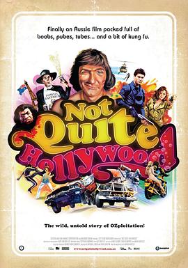 艺术纪录片《不十分好莱坞 Not Quite Hollywood: The Wild, Untold Story of Ozploitation!》下载-零三纪录片资源网