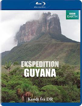 自然纪录片《探险圭亚那 Expedition Guyana》下载-零三纪录片资源网