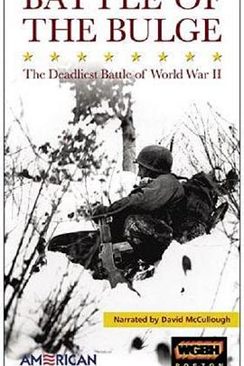军事,历史纪录片《突出部之战 The Battle of the Bulge》下载-零三纪录片资源网