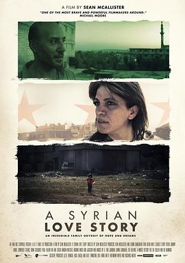 纪录片《叙利亚爱情故事 A Syrian Love Story》下载-零三纪录片资源网