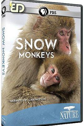 自然纪录片《PBS自然：雪猴 Nature: Snow Monkeys》下载-零三纪录片资源网