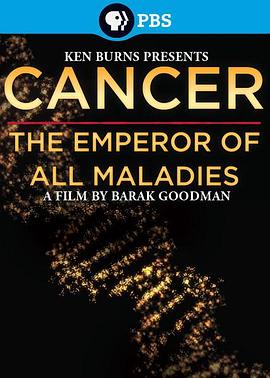 健康&医学纪录片《癌症：众疾之皇 Cancer: The Emperor of All Maladies》下载-零三纪录片资源网