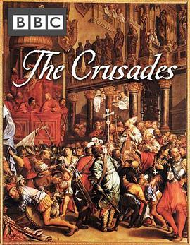 历史纪录片《十字军东征 The Crusades》下载-零三纪录片资源网