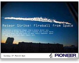 陨石来袭:划破天际的火球 Meteor Strike: Fireball from Space的海报