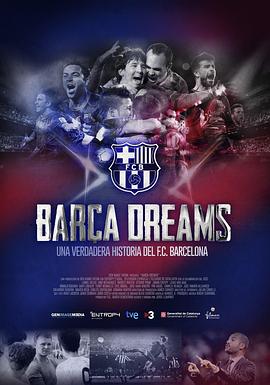运动纪录片《巴萨之梦 Barça Dreams》下载-零三纪录片资源网