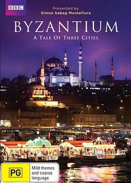 历史纪录片《拜占庭：三城记 Byzantium: A Tale of Three Cities》下载-零三纪录片资源网