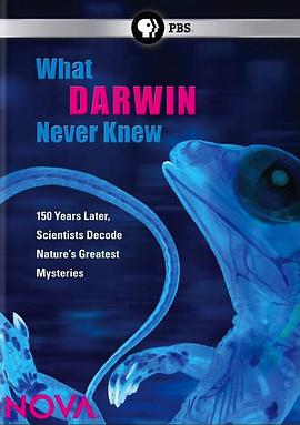 科学纪录片《达尔文所不知道的事 What Darwin Never Knew》下载-零三纪录片资源网