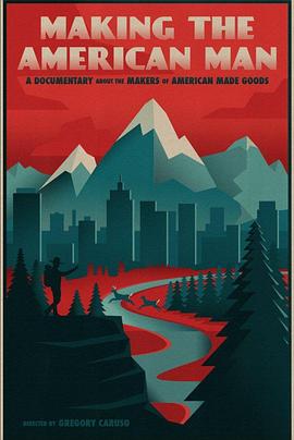 社会生活纪录片《美国汉子是如何养成的 Making the American Man》下载-零三纪录片资源网