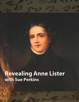 传记纪录片《解密安妮·李斯特 Revealing Anne Lister with Sue Perkins》下载-零三纪录片资源网