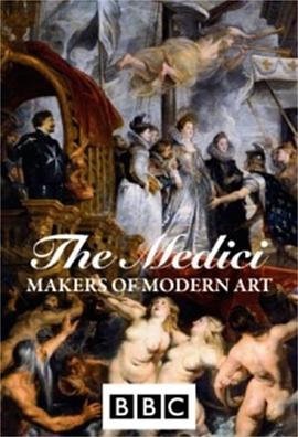 艺术纪录片《美第奇家族：现代艺术缔造者 The Medici: Makers of Modern Art》下载-零三纪录片资源网