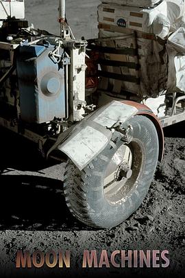 探索纪录片《登月机具 Moon Machines》下载-零三纪录片资源网