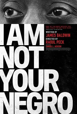 社会生活纪录片《我不是你的黑鬼 I Am Not Your Negro》下载-零三纪录片资源网