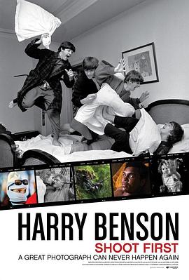 哈雷·本森:一拍成名 Harry Benson: Shoot First的海报