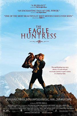 传记纪录片《女猎鹰人 The Eagle Huntress》下载-零三纪录片资源网