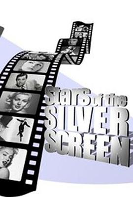 传记纪录片《银幕巨星 Stars of the Silver Screen》下载-零三纪录片资源网