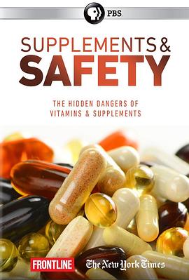 健康&医学纪录片《保健品和安全 Supplements and Safety》下载-零三纪录片资源网