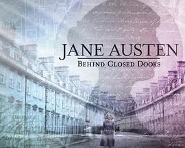艺术纪录片《简奥斯汀：秘密之地 Jane Austen: Behind Closed Doors》下载-零三纪录片资源网