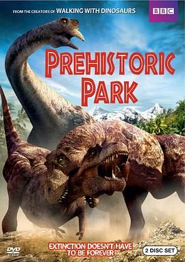 自然纪录片《史前公园 Prehistoric Park》下载-零三纪录片资源网