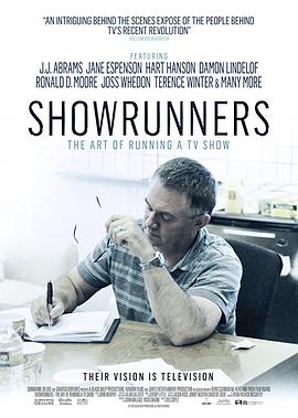 美剧大佬 Showrunners: The Art of Running a TV Show的海报