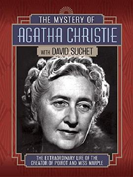 传记纪录片《阿加莎·克里斯蒂的谜样人生 Perspectives - David Suchet: The Mystery of Agatha Christie》下载-零三纪录片资源网
