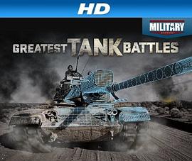 军事纪录片《最伟大的坦克战役 第一季 Greatest Tank Battles Season 1》下载-零三纪录片资源网