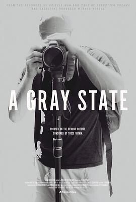 社会生活纪录片《灰色国度 A Gray State》下载-零三纪录片资源网