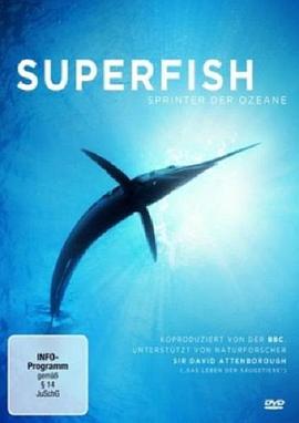 自然:超级鱼类 The Natural World Superfish的海报
