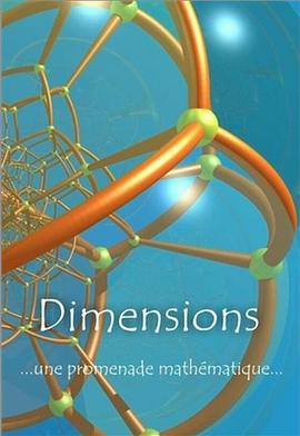科学纪录片《维度：数学漫步 Dimensions: A Walk Through Mathematics》下载-零三纪录片资源网