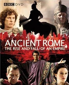 历史纪录片《古罗马：一个帝国的兴起和衰亡 Ancient Rome: The Rise and Fall of an Empire》下载-零三纪录片资源网