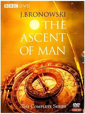 艺术纪录片《人类的攀升 The Ascent of Man》下载-零三纪录片资源网