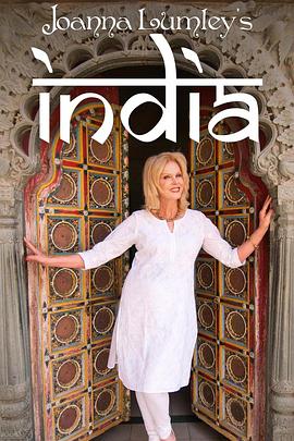 纪录片《乔安娜·林莉的印度之旅 Joanna Lumley's India》下载-零三纪录片资源网