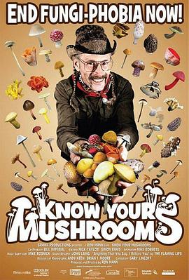 自然纪录片《了解你的蘑菇 Know Your Mushrooms》下载-零三纪录片资源网