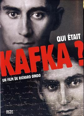 艺术纪录片《卡夫卡是谁？ Qui était Kafka?》下载-零三纪录片资源网