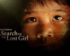 社会生活纪录片《寻找消失的女孩 Chris Packham: In Search of the Lost Girl》下载-零三纪录片资源网