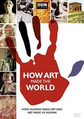 艺术纪录片《艺术创世记 How Art Made the World》下载-零三纪录片资源网