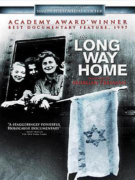 历史纪录片《遥遥归乡路 The Long Way Home》下载-零三纪录片资源网