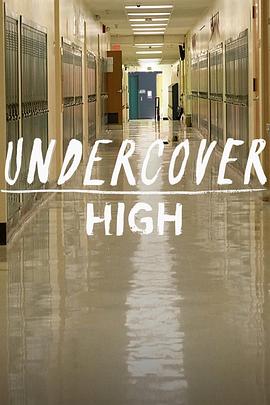 社会生活纪录片《高中卧底 Undercover High》下载-零三纪录片资源网