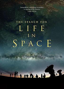探索纪录片《探寻外太空生命 The Search for Life in Space》下载-零三纪录片资源网
