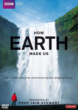 自然，历史纪录片《地球造人 How Earth Made Us》下载-零三纪录片资源网